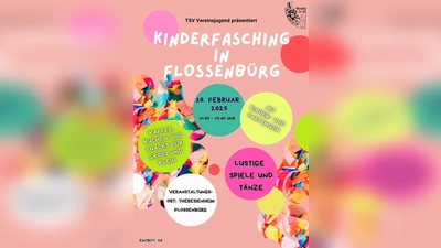 Plakat Kinderfasching 2025 der TSV Vereinsjugend Flossenbürg (Bild: Jonas Meiler)