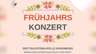 Einladung zum Frühjahrskonzert der Trachtenkapelle Hohenburg am 13. April 18:00 Uhr in der Turnhalle der Lauterachtalgrundschule Hohenburg (Bild: Benjamin Siegert)